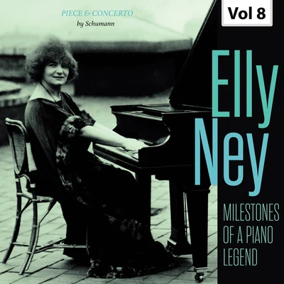 Milestones of a Piano Legend: Elly Ney, Vol. 8 專輯 Elly Ney