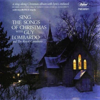 Sing The Songs Of Christmas 專輯 Guy Lombardo and His Royal Canadians