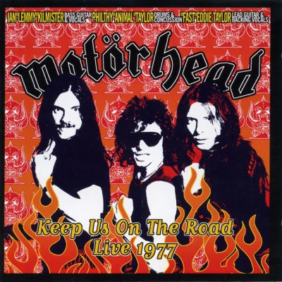 Keep Us on the Road - Live 1977 專輯 Motörhead/Flotsam And Jetsam/Dark Angel/Alex Skolnick/Ryan Yerdon