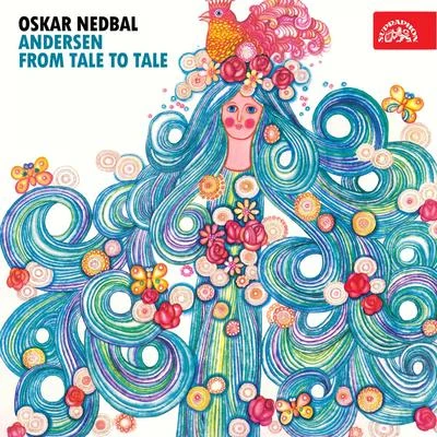 Nedbal: Andersen, From Tale to Tale 專輯 Otakar Pařík/Karel Heusler/Czech Radio Chorus/Jaroslava Procházková/Antonin Votava