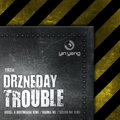 Trouble 專輯 Drzneday