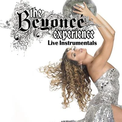 The Beyoncé Experience (Live Instrumentals) 专辑 Various Artist/Nyoy Volante