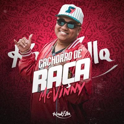 Cachorro de Raça 专辑 MC Vinny