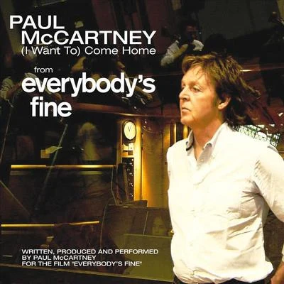 Paul McCartney (I Want To) Come Home