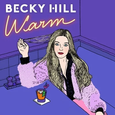 Warm 專輯 Becky Hill