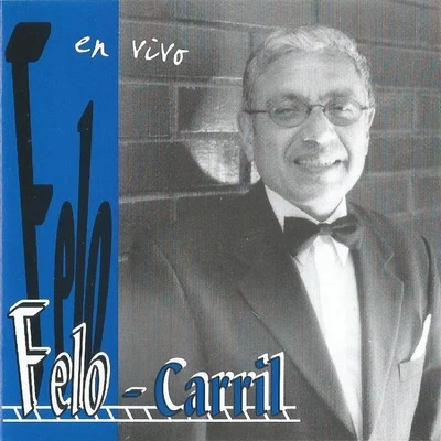 Felo Felo-Carril (En Vivo)