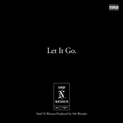 Let It Go 專輯 Dialekt/Smif-N-Wessun/DJ Manifest