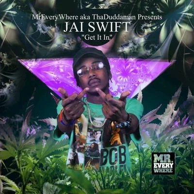 Get It In 專輯 Young D/Jai Swift