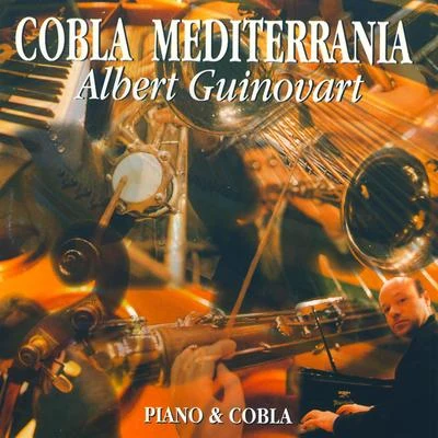 Piano Cobla 專輯 Solistes Orquestra de Cadaqués/Santiago Juan/Jaime Martin/Joan Enric Lluna/Christopher Cowie