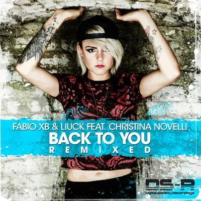 Fabio XBWachRoman Sokolovsky Back To You (Remixed)