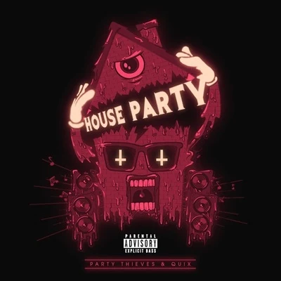 House Party 專輯 Party Thieves