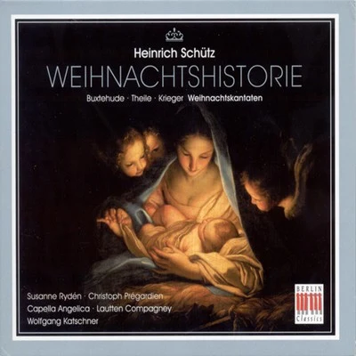 Schütz, Buxtehude, Krieger & Theile: Christmas Cantatas 专辑 Lautten Compagney