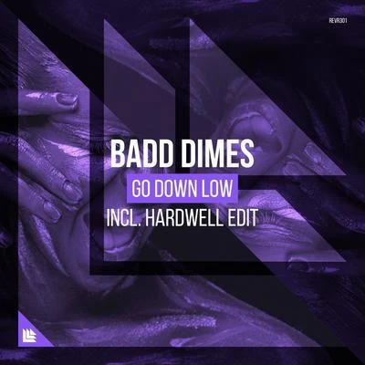 Go Down Low 專輯 Badd Dimes/Kill The Buzz