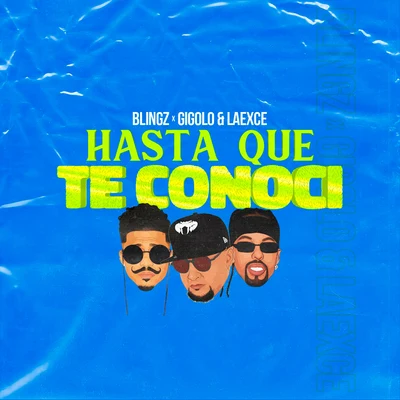 Hasta Que Te Conoci 專輯 Blingz/Brray