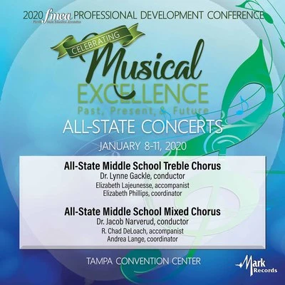 2020 Florida Music Education Association (FMEA): All-State Middle School Treble Chorus & All-State Middle School Mixed Chorus [Live] 專輯 Florida All-State Middle School Treble Chorus