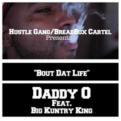 Bout Dat Life (feat. Big Kuntry King) 專輯 Daddy O/Young Dolph