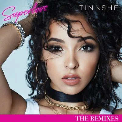 Superlove (The Remixes) 專輯 TINASHE