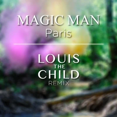 Paris(Louis The Child Remix) 專輯 Subfer/Louis The Child