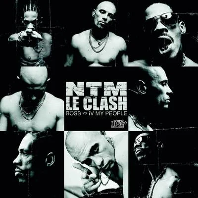 Le Clash - Les singles (B.O.S.S. vs. IV My People) 专辑 Iron Sy/Suprême NTM