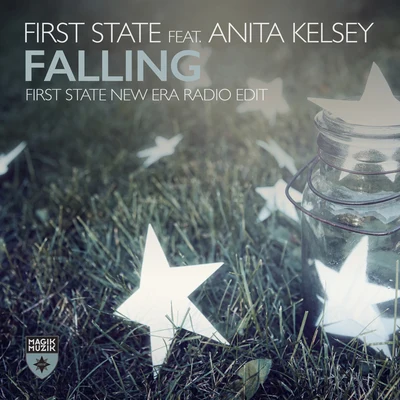 First State Falling (First State New Era Radio Edit)