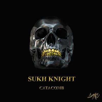 Catacomb 专辑 Sukh Knight