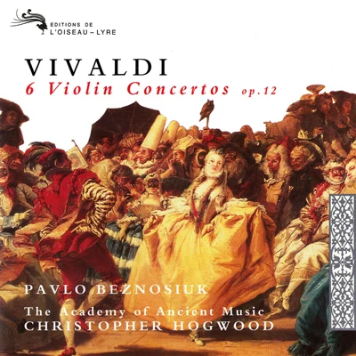 Academy of Ancient MusicMonica HuggettElizabeth WilcockChristopher HogwoodSusan Sheppard Vivaldi: Violin Concertos Nos. 1-6