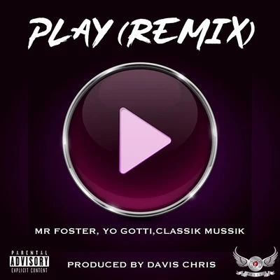 Play (Remix) 專輯 Davis Chris/Mr Foster