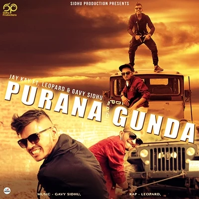 Purana Gunda 专辑 Errijorge/Feek/ICEBOYNOMA/Jay Kay