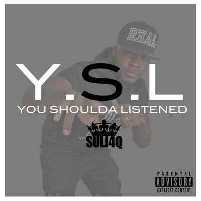 You Shoulda Listened 专辑 JL/Suli4q