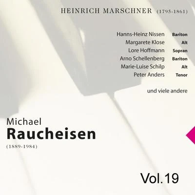 Michael Raucheisen Vol. 19 專輯 Michael Raucheisen