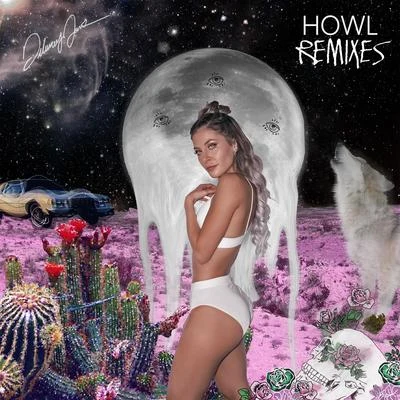 Howl (Remixes) 專輯 Delaney Jane