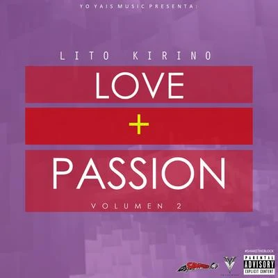 Love + Passion, Vol. 2 专辑 Lito Kirino