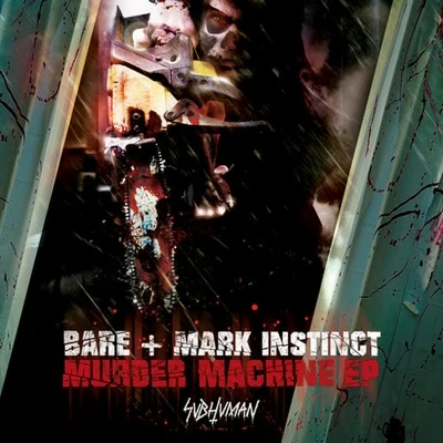 Murder Machine EP 专辑 Mark Instinct