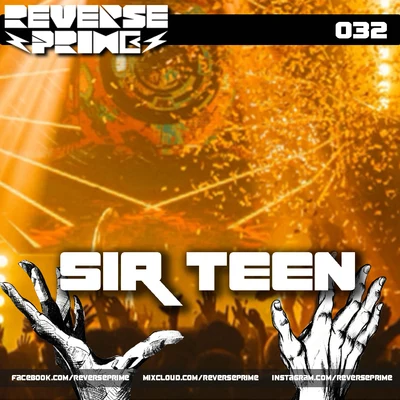 Reverse Prime Reverse Prime｜Mixset Vol.32 SIR TEEN