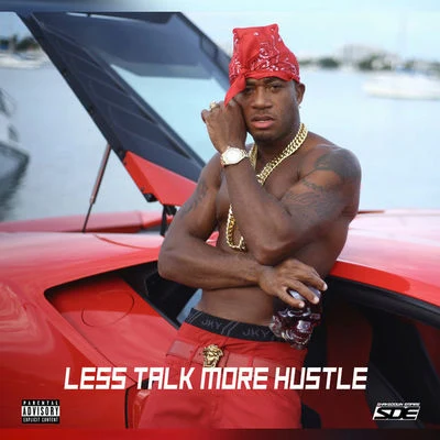 Red Cafe Less Talk More Hustle