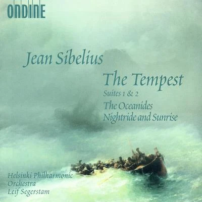 SIBELIUS, J.: Tempest Suites Nos. 1 and 2The OceanidesNight Ride and Sunrise (Helsinki Philharmonic, Segerstam) 專輯 Helsinki Philharmonic Orchestra