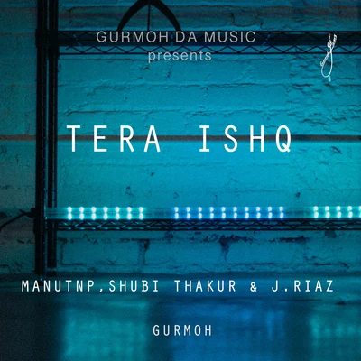 Tera Iahq 專輯 Gurshabad/Gurmoh/Satta Vairowalia