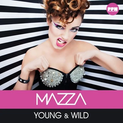 Young & Wild 專輯 Mazza