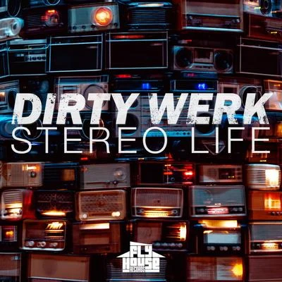 Stereo Life 专辑 Dirty Werk