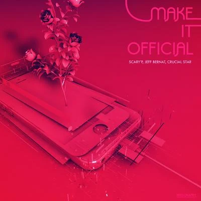 Make It Official 專輯 Ex8er/ScaryP