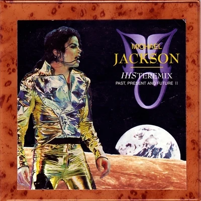 HISteremix: Past, Present & Future II 專輯 Michael Jackson/Irene Cara/Sade/Percy Sledge/Thelma Houston