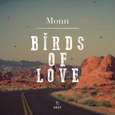 Birds Of Love 专辑 Monn