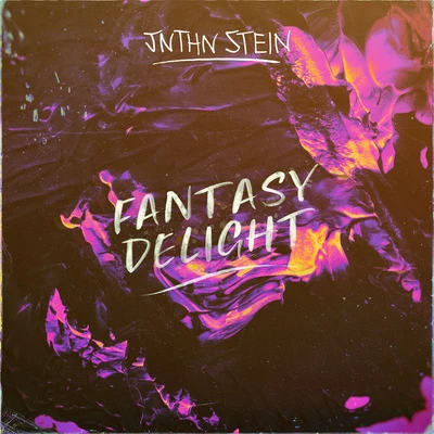 Fantasy Delight 專輯 JNTHN STEIN