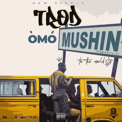 Omo Mushin 專輯 TROD/Damilola Prodigi