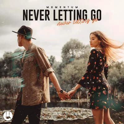 Never Letting Go 專輯 Momentum