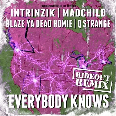 Everybody Knows (Rideout Remix) 專輯 Eyedos/Intrinzik/A.C.I.D./Dizzy Wright