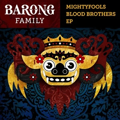 Blood Brothers EP 專輯 Mightyfools