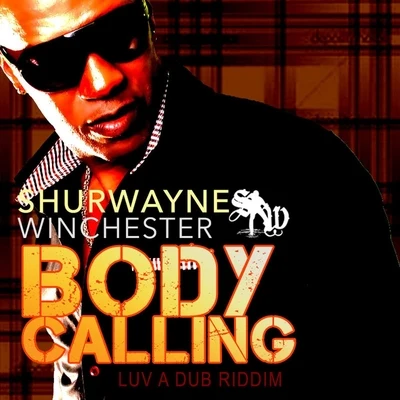 Body Calling 专辑 Shurwayne Winchester/Phil N Good