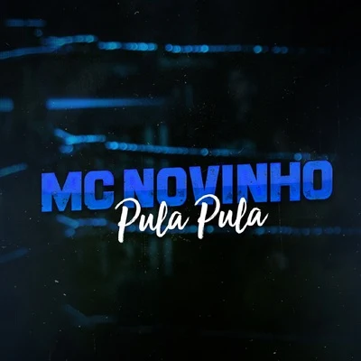 Pula Pula 專輯 MC RB/Pop Na Batida/MC Novinho