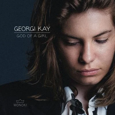 God Of A Girl 專輯 Georgi Kay